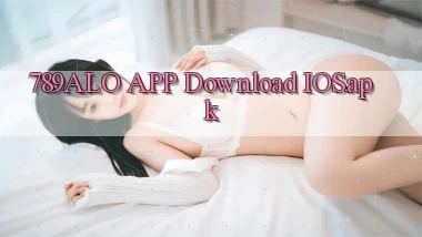 789alo APP download iOS.apk