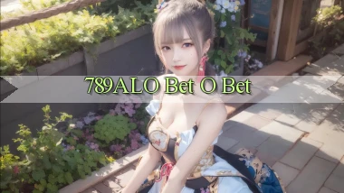 789alo bet o bet