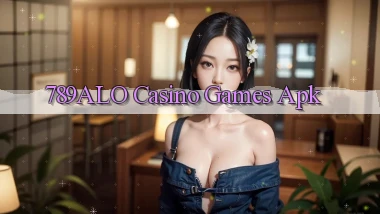 789alo casino games apk